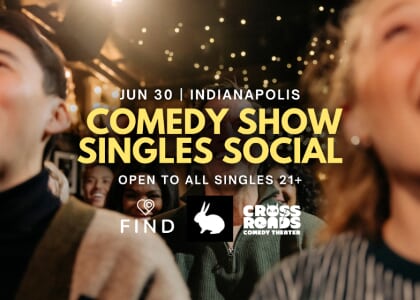 Comedy Show Singles Social | Indianapolis