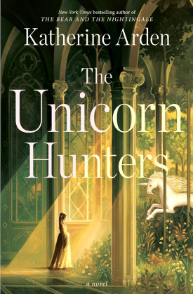 July Fab Fantasy Book Club: The Unicorn Hunters by Katherine Arden