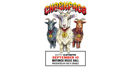 Cat's Cradle presents Cheekface at Motorco - with Catbite