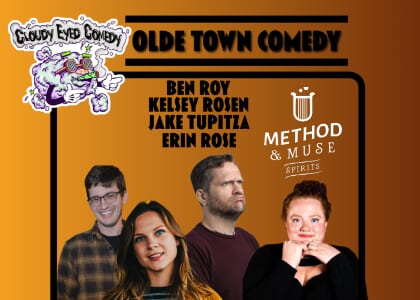 Cloudy Eyed Comedy Presents Olde Town Comedy