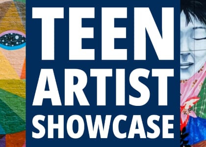 Teen Artist Showcase