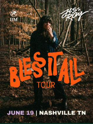 Jess Ray - "Bless It All Tour"