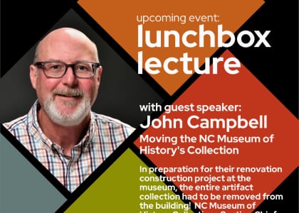 Lunchbox Lecture - Moving the NC Museum of History's Collection