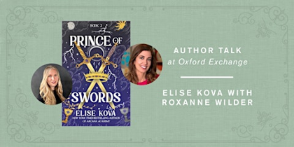 Elise Kova PRINCE OF SWORDS | w/ Roxanne Wilder