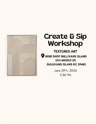 Create & Sip Wine Shop Sullivans Island