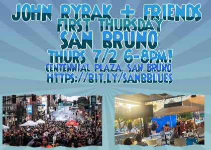 John Rybak + Friends @ First Thursday San Bruno