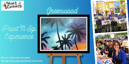 Greenwood Paint and Sip - Sunset Palms