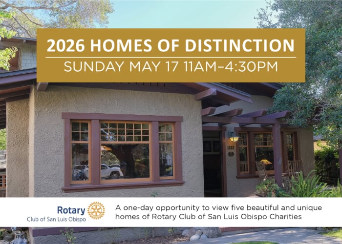 Rotary Club of San Luis Obispo - Annual Homes of Distinction Fundraiser