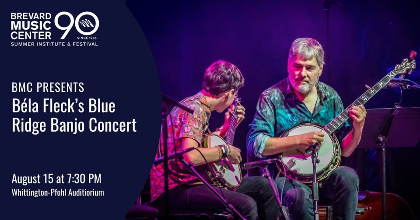 BMC Presents: Béla Fleck's Blue Ridge Banjo Concert