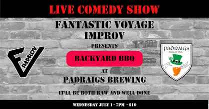 Fantastic Voyage Improv - Backyard BBQ show