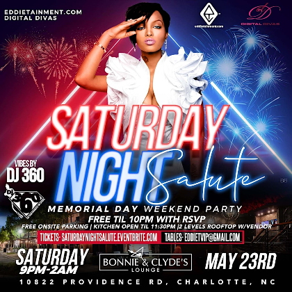 ★★ SATURDAY NIGHT SALUTE ★★  Memorial Day Weekend Party w/360