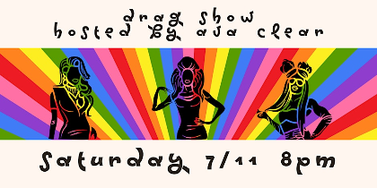 Drag Show Hosted by Ava Clear!