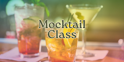 Summertime "Darty" Mocktail Class
