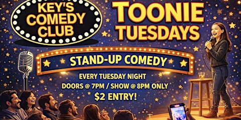 TOONIE TUESDAYS KEYS STAND UP COMEDY CLUB (OPEN MIC) TORONTO COMEDY SHOW
