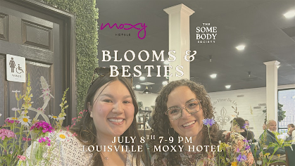 Blooms & Besties (Louisville)