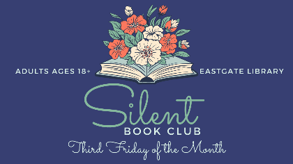 Silent Book Club Eastgate (Adults 18+)