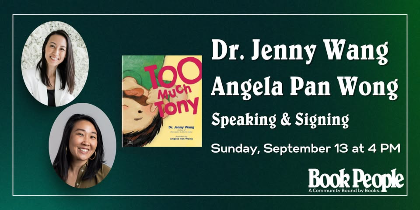 BookPeople Presents: An Afternoon with Dr. Jenny wang and Angela Pan Wong