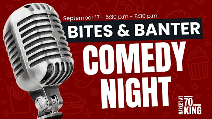 Bites & Banter: A Night of Comedy at 70 King