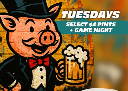 Game Night + Select $4 Pints!
