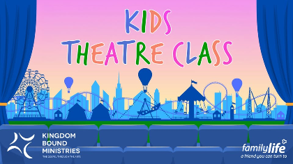 Kids Theatre Class at Kingdom Bound