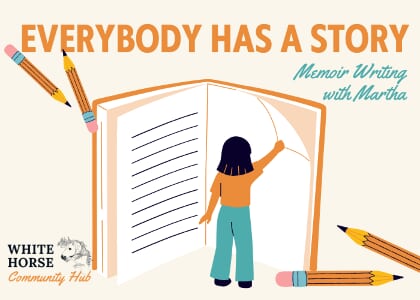 Everybody Has a Story: The Art of Memoir