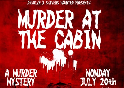 MURDER MYSTERY - Murder at the Cabin (RSVP Required)