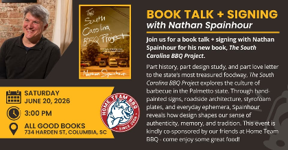 Book Talk + Signing with Nathan Spainhour: "The South Carolina BBQ Project