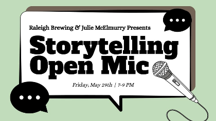 Storytelling Open Mic at Raleigh Brewing