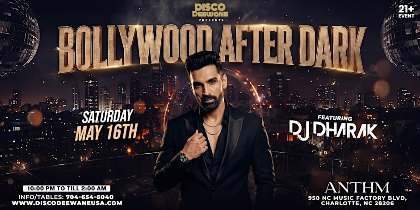 BOLLYWOOD AFTER DARK FT. DJ DHARAK