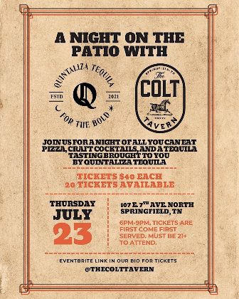 The Colt Tavern Presents: A Night On The Patio With Quintaliza Tequila