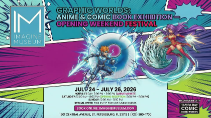 Graphic Worlds: Anime & Comic Book Exhibition - Opening Weekend Festival