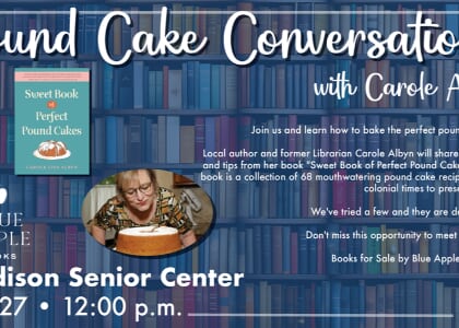 Pound Cake Conversations with Author Carole Albyn