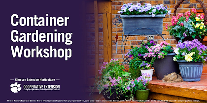 Container Gardening Workshop