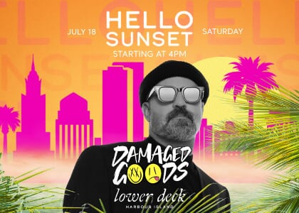 Special Guest DJ Damaged Goods at Lower Deck