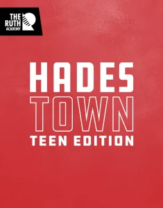 Hadestown: Teen Edition
