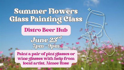 Summer Flowers Glass Painting at Distro Beer Hub