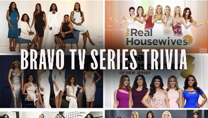 Bravo TV Series Trivia