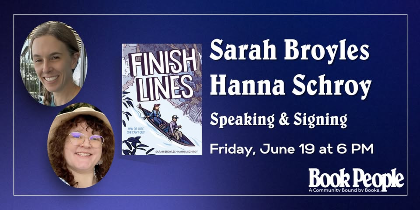 BookPeople Presents: An Evening with Sarah Broyles and Hanna Schroy
