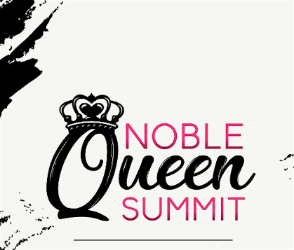 4th Annual Noble Queen Summit : Reassessing Self-care