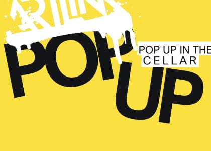 Pop Up In the Cellar