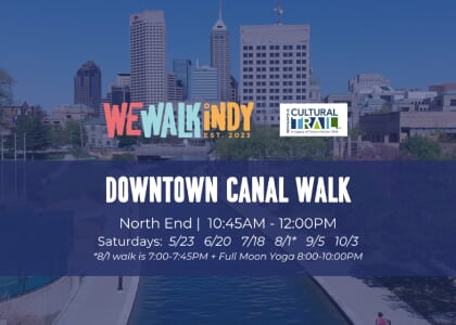 We Walk Indy: Downtown Canal Walk