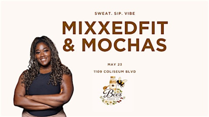 Mixxedfit & Mochas with B