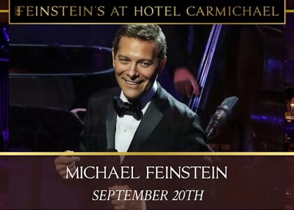 AN EVENING with MICHAEL FEINSTEIN