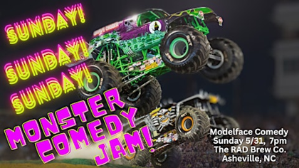 Monster Comedy Jam!!!
