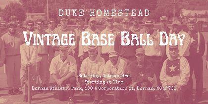 Vintage Base Ball Day at the DAP