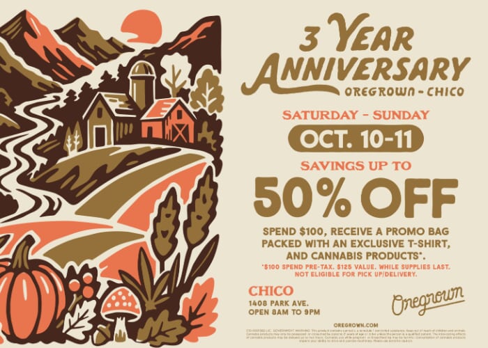 Oregrown Chico 3 Year Anniversary