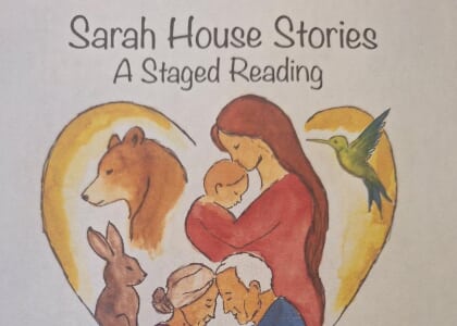 Sarah House Stories: A Staged Reading