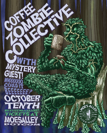 Moe's Alley Presents: Coffee Zombie Collective w/ special guests
