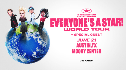 5 Seconds Of Summer: "EVERYONE’S A STAR! World Tour"
