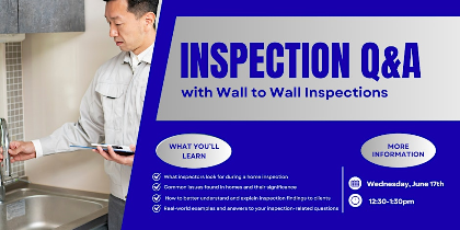 Inspection Q&A with Wall to Wall Inspections